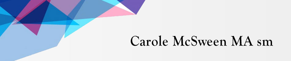 Carole McSween MA sm - Thérapeute, Conseillère en gestion de carrière, Intervenante en santé mentale