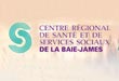 CRSSS de la Baie-James (Centre de santé de Chibougamau)