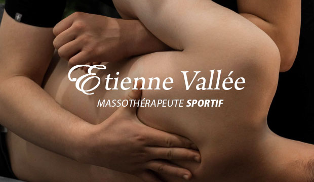 Etienne Vallée - Massothérapeute Sportif