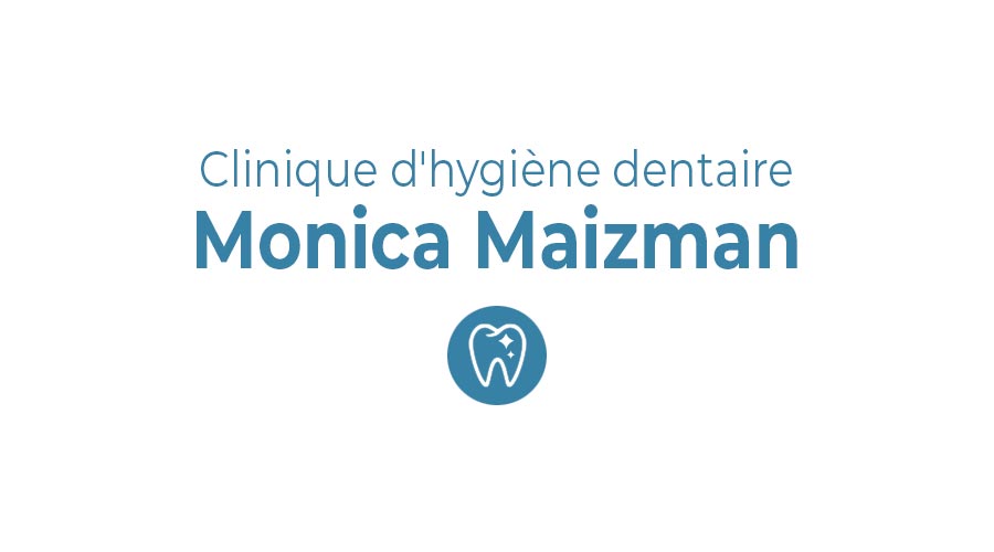 Clinique d'hygiène dentaire Monica Maizman