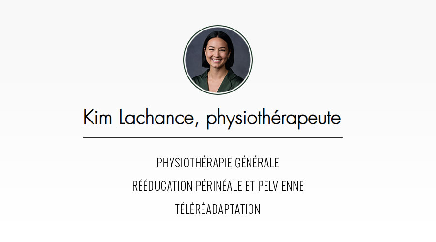 Kim Lachance, Physiothérapeute