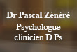 Dr Pascal Zénéré, Psychologue clinicien D.Ps