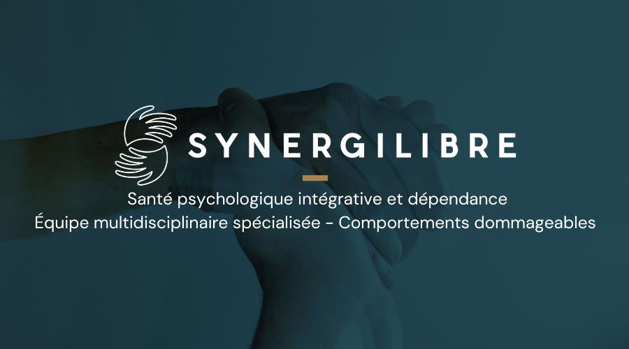 Clinique Synergilibre spécialisée - santé psychologique intégrative et dépendance